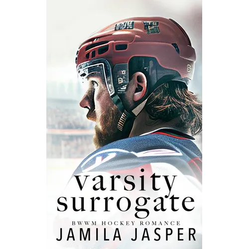 Varsity Surrogate: BWWM Dark Hockey Romance
