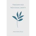 Freedom and Individual Liberty