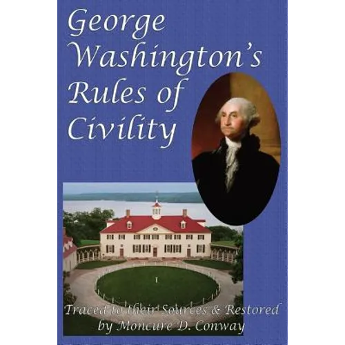 George Washington's Rules of Civility