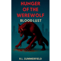 Hunger of the Werewolf 2: Blood Lust