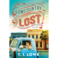 Lowcountry Lost: A Charming Second-Chance Romance in Small-Town South Carolina