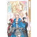A Gentle Noble's Vacation Recommendation, Volume 9