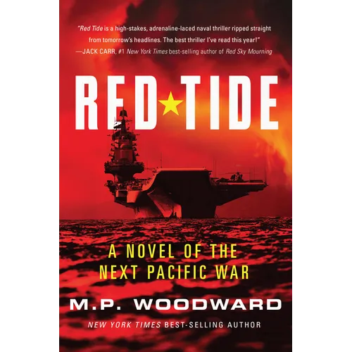 Red Tide: A Novel of the Next Pacific War
