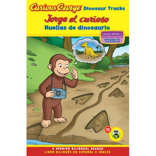 Curious George: Dinosaur Tracks/Jorge El Curioso Huellas de Dinosaurio: Bilingual English-Spanish