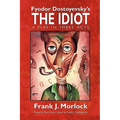 The Idiot: A Play in Three Acts