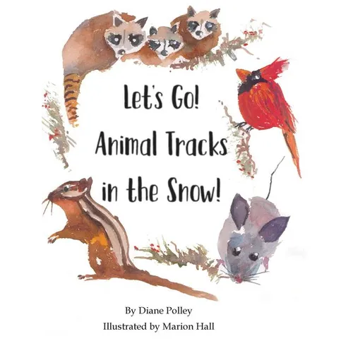 Let's Go! Animal Tracks in the Snow!