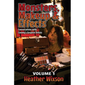Monsters, Makeup & Effects: Conversations with Cinema's Greatest Artists