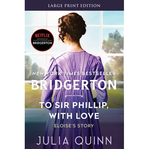 To Sir Phillip, with Love: Bridgerton