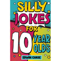 Silly Jokes For 10 Year Olds