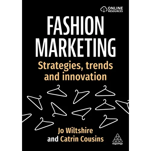 Fashion Marketing: Strategies, Trends and Innovation