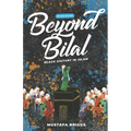 Beyond Bilal: Black History In Islam