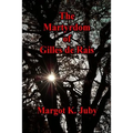 The Martyrdom of Gilles de Rais