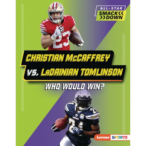 Christian McCaffrey vs. Ladainian Tomlinson: Who Would Win?
