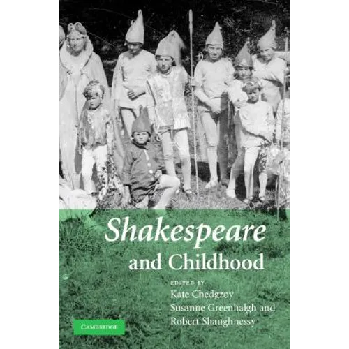 Shakespeare and Childhood