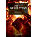 Fire and Desolation: The Revolutionary War's 1778 Campaign as Waged from Quebec and Niagara Against the American Frontiers