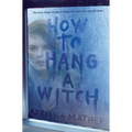 How to Hang a Witch