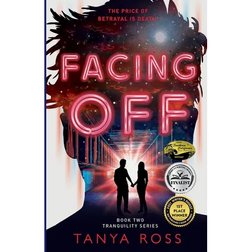 Facing Off: Book Two in the Tranquility Series