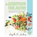An Autoimmune Food Journey: Welcome To Your FLog A 30 Day Food Log For Those Who Want To Feel Amazing Every Day!