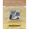 Mere Christianity Study Guide: A Bible Study on the C.S. Lewis Book Mere Christianity