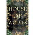 House of Wolves: A Three Little Pigs Love Story