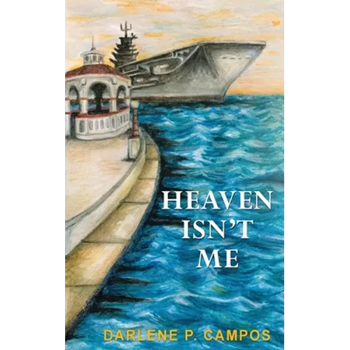 Heaven Isn't Me