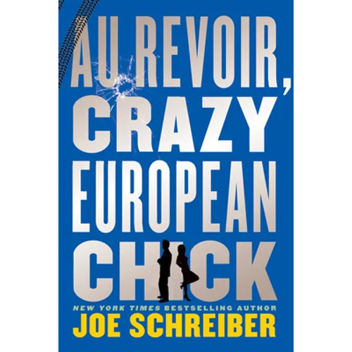 Au Revoir, Crazy European Chick