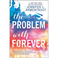 The Problem with Forever