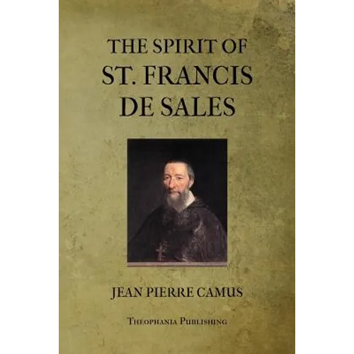 The Spirit of St. Francis De Sales