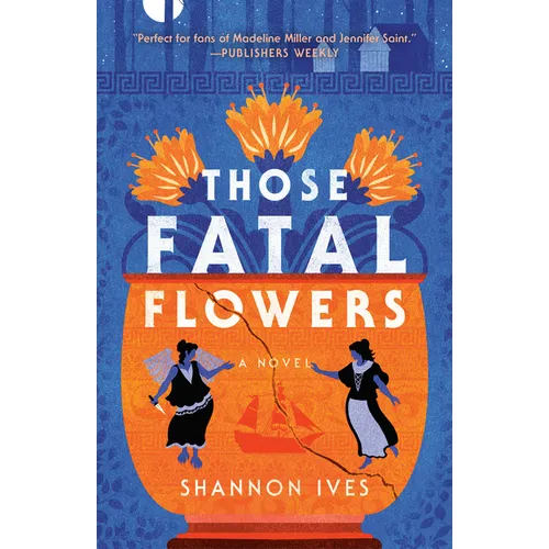 Those Fatal Flowers