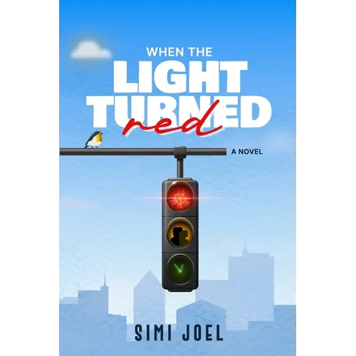 When the Light Turned Red