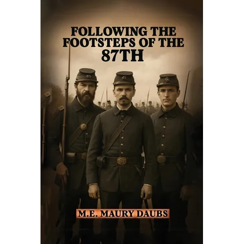 Following the Footsteps of the 87th