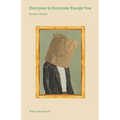 Everyone is Everyone Except You