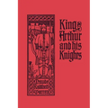 King Arthur and His Knights (Yesterday's Classics)