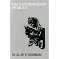 The Anthropology of Music
