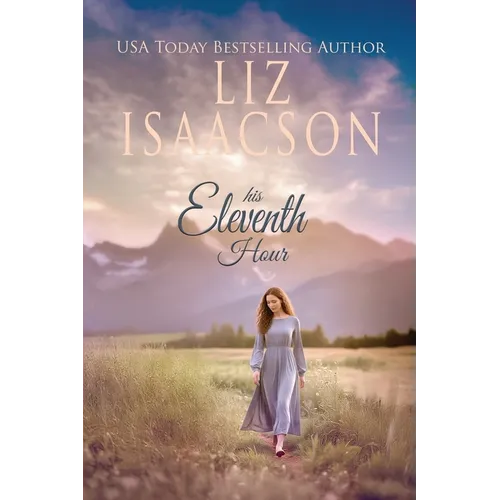 His Eleventh Hour: A Hammond Family Farm Novel