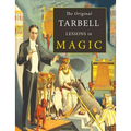 The Original Tarbell Lessons in Magic