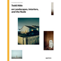 Todd Hido on Landscapes, Interiors, and the Nude: The Photography Workshop Series