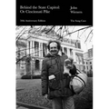 Behind the State Capitol: Or Cincinnati Pike: 50th Anniversary Edition