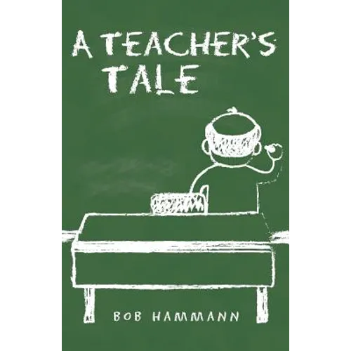 A Teacher's Tale