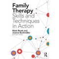 Family Therapy Skills and Techniques in Action