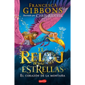 El Reloj de Las Estrellas. El Corazón de la Montaña: (A Clock of Stars: The Shadow Moth - Spanish Edition)