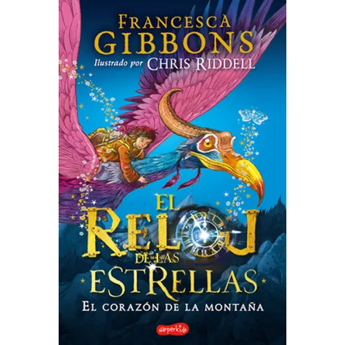 El Reloj de Las Estrellas. El Corazón de la Montaña: (A Clock of Stars: The Shadow Moth - Spanish Edition)