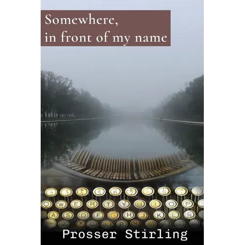 Somewhere, in front of my name