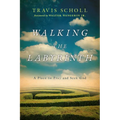 Walking the Labyrinth: A Place to Pray and Seek God