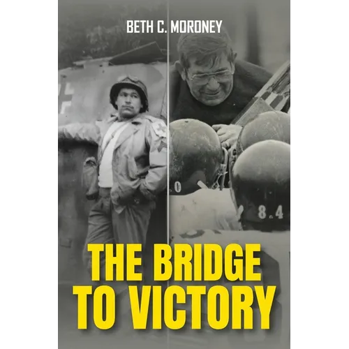 The Bridge to Victory