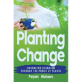 Planting Change - Embracing Change Through the Power of Plants