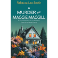 A Murder and Maggie MacGill