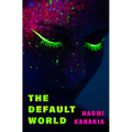 The Default World