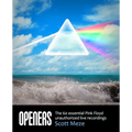 Openers: The 60 Essential Pink Floyd Unauthorized Live Recordings