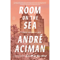 Room on the Sea: Three Novellas